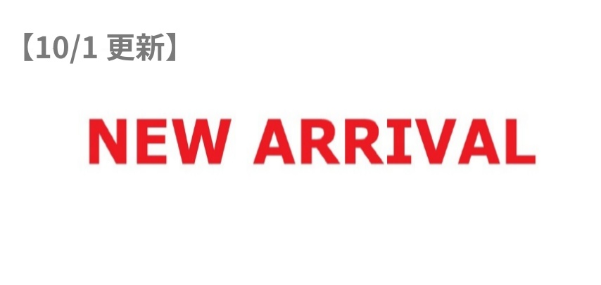 NEW ARRIVAL 10/1
